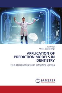 Produktbild: Application Of Prediction Models in Dentistry