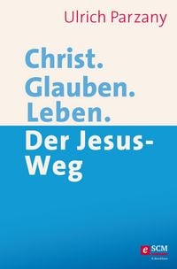 Produktbild: Christ. Glauben. Leben.