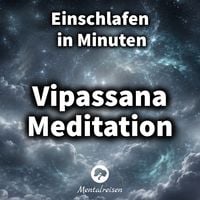 Produktbild: Einschlafen in Minuten: Vipassana Meditation