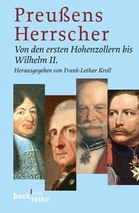 Bild vom Artikel Preussens Herrscher vom Autor Frank-Lothar Kroll
