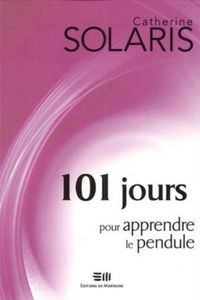 Produktbild: 101 jours pour apprendre le pendule