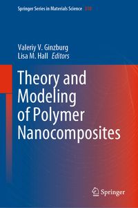 Produktbild: Theory and Modeling of Polymer Nanocomposites