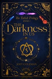 Produktbild: The Darkness in Us: The Talish Trilogy Book 1