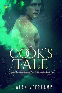 Produktbild: A Cook's Tale (Centauri Survivors Second Chance Chronicles, #2)