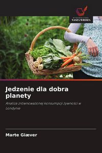 Produktbild: Jedzenie dla dobra planety