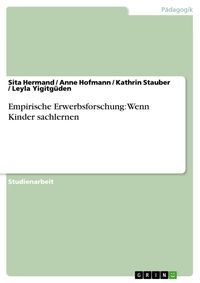 Bild vom Artikel Empirische Erwerbsforschung: Wenn Kinder sachlernen vom Autor Sita Hermand