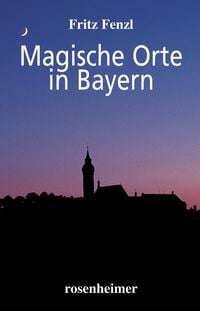 Produktbild: Magische Orte in Bayern
