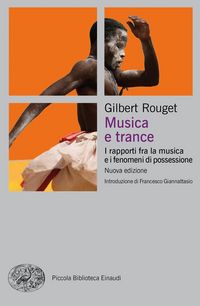 Produktbild: Musica e trance. I rapporti fra la musica e i fenomeni di possessione