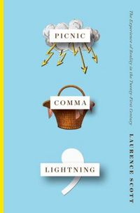 Produktbild: Picnic Comma Lightning: The Experience of Reality in the Twenty-First Century