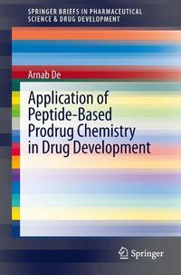 Produktbild: Application of Peptide-Based Prodrug Chemistry in Drug Development