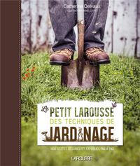Produktbild: Le petit Larousse des techniques de jardinage