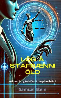 Produktbild: L&ouml;g &aacute; stafr&aelig;nni &ouml;ld: &Aacute;skoranir og t&aelig;kif&aelig;ri &iacute; tengdum heimi (Stafr&aelig;n l&ouml;g, #1)