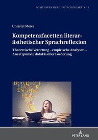 Produktbild: Kompetenzfacetten literar&auml;sthetischer Sprachreflexion