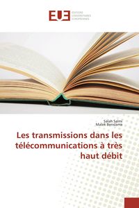 Produktbild: Les transmissions dans les t&eacute;l&eacute;communications &agrave; tr&egrave;s haut d&eacute;bit