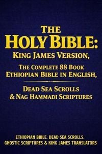 Produktbild: The Holy Bible: King James Version, The Complete 88 book Ethiopian Bible in English, Dead Sea Scrolls & Nag Hammadi Scriptures