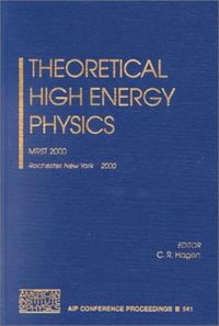 Bild vom Artikel Theoretical High Energy Physics vom Autor C. R. Hagen
