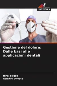 Produktbild: Gestione del dolore: Dalle basi alle applicazioni dentali