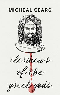 Produktbild: Clerihews of the Greek Gods (Portraits in Poetry, #2)