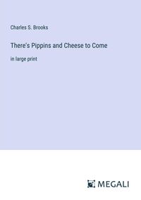 Produktbild: There's Pippins and Cheese to Come
