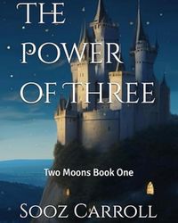 Produktbild: The Power of Three (Two Moons, #1)