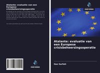 Produktbild: Atalante: evaluatie van een Europese crisisbeheersingsoperatie