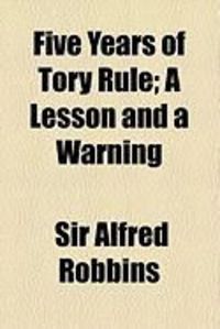 Produktbild: Five Years of Tory Rule; A Lesson and a Warning
