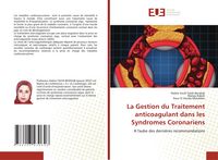 Produktbild: La Gestion du Traitement anticoagulant dans les Syndromes Coronariens