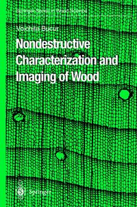 Produktbild: Nondestructive Characterization and Imaging of Wood