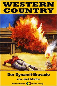 Produktbild: WESTERN COUNTRY 316: Der Dynamit-Bravado