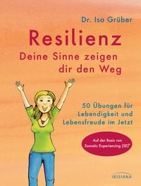 Produktbild: Resilienz - Deine Sinne zeigen dir den Weg