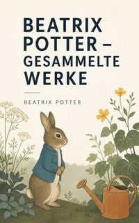 Produktbild: Beatrix Potter - Gesammelte Werke