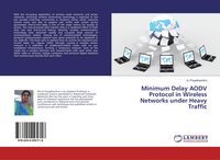 Produktbild: Minimum Delay AODV Protocol in Wireless Networks under Heavy Traffic