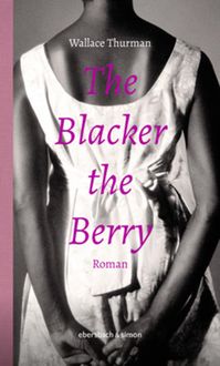 Bild vom Artikel The Blacker the Berry vom Autor Wallace Thurman