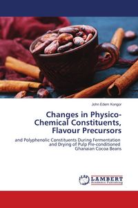 Produktbild: Changes in Physico-Chemical Constituents, Flavour Precursors