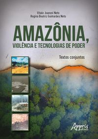 Produktbild: Amaz&ocirc;nia, Viol&ecirc;ncia e Tecnologias de Poder: Textos Conjuntos