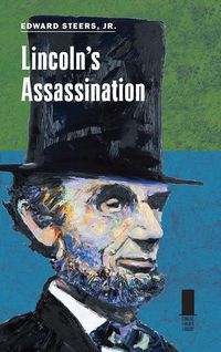 Produktbild: Steers, E: Lincoln's Assassination