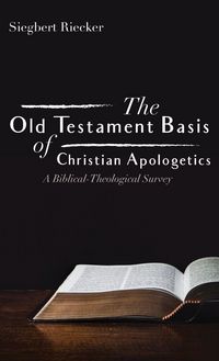 Produktbild: The Old Testament Basis of Christian Apologetics