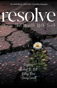 Produktbild: Resolve: Stories That Wrestle With Truth