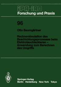 Produktbild: Rechnersimulation des Beschichtungsprozesses beim &mdash; Elektrotauchlackieren Anwendung zum Berechnen des Umgriffs