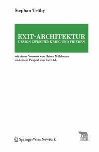 Bild vom Artikel Exit-Architektur vom Autor Stephan Trüby