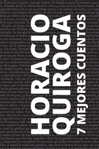 Produktbild: 7 mejores cuentos de Horacio Quiroga