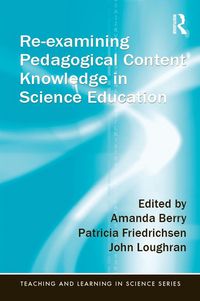 Produktbild: Re-examining Pedagogical Content Knowledge in Science Education