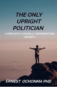 Produktbild: The Only Upright Politician