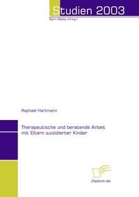 Produktbild: Therapeutische und beratende Arbeit mit Eltern suizidierter Kinder