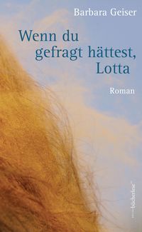 Produktbild: Wenn du gefragt h&auml;ttest, Lotta