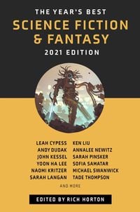 Produktbild: The Year's Best Science Fiction & Fantasy, 2021 Edition (The Year's Best Science Fiction & Fantasy, #13)