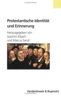 Produktbild: Protestantische Identit&auml;t und Erinnerung