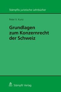 Produktbild: Grundlagen zum Konzernrecht in der Schweiz
