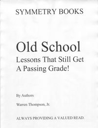 Produktbild: Old School Lessons That Still Get A Passing Grade!