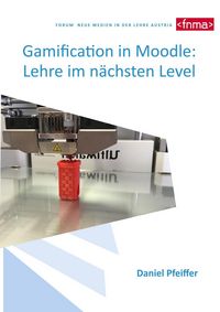Produktbild: Gamification in Moodle: Lehre im n&auml;chsten Level
